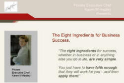 Private Executive Chef Karen M Hadley shares the secret to her success in "Chef Karen's Eight Ingredients For Business Success"